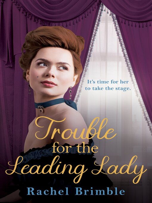 Title details for Trouble for the Leading Lady by Rachel Brimble - Available